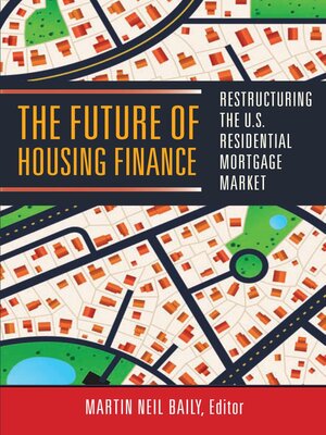 cover image of The Future of Housing Finance